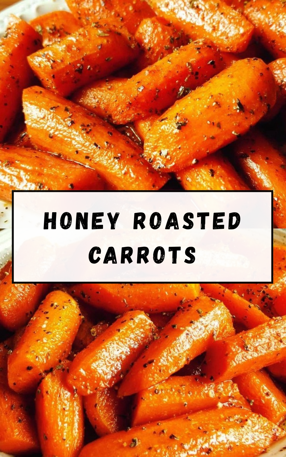 Honey Roasted Carrots