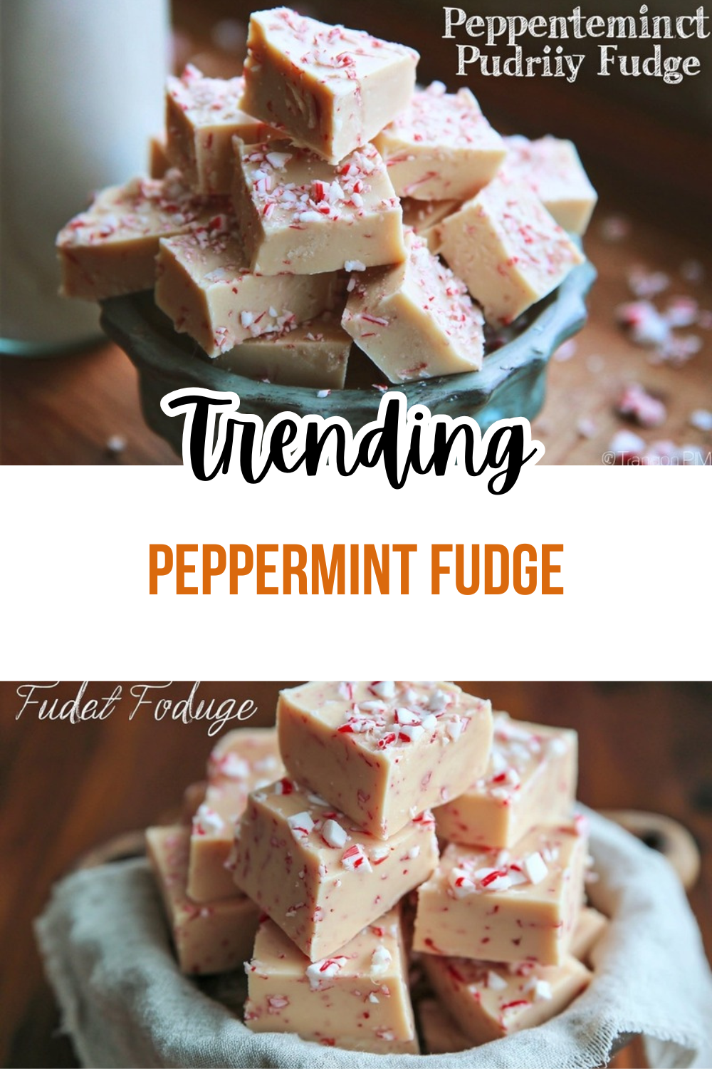 Peppermint Fudge