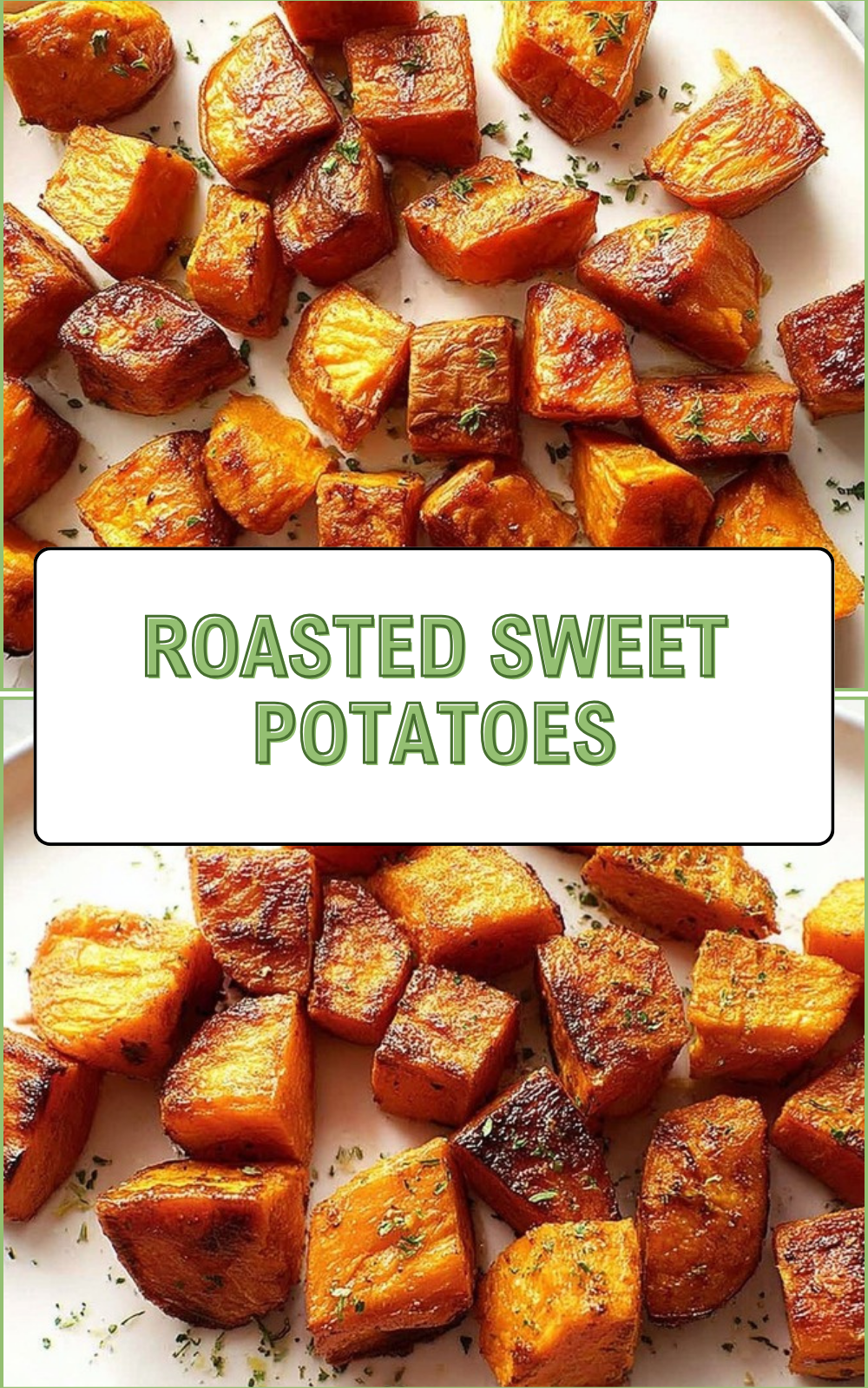 Roasted Sweet Potatoes Recipe 7 Roasted Sweet Potatoes