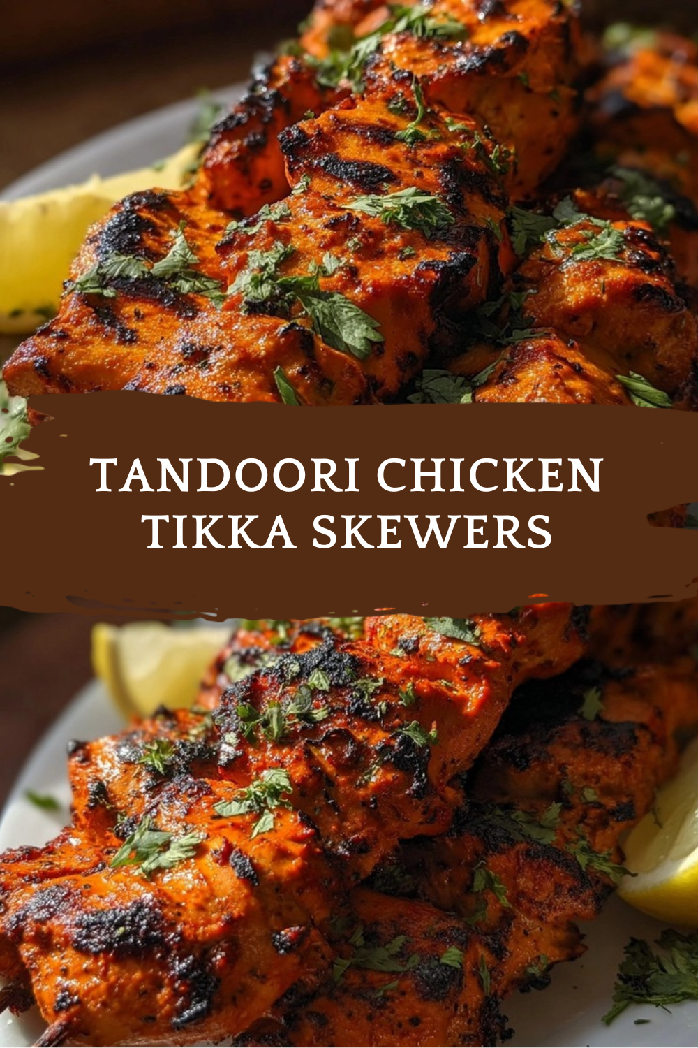 Tandoori Chicken Tikka Skewers