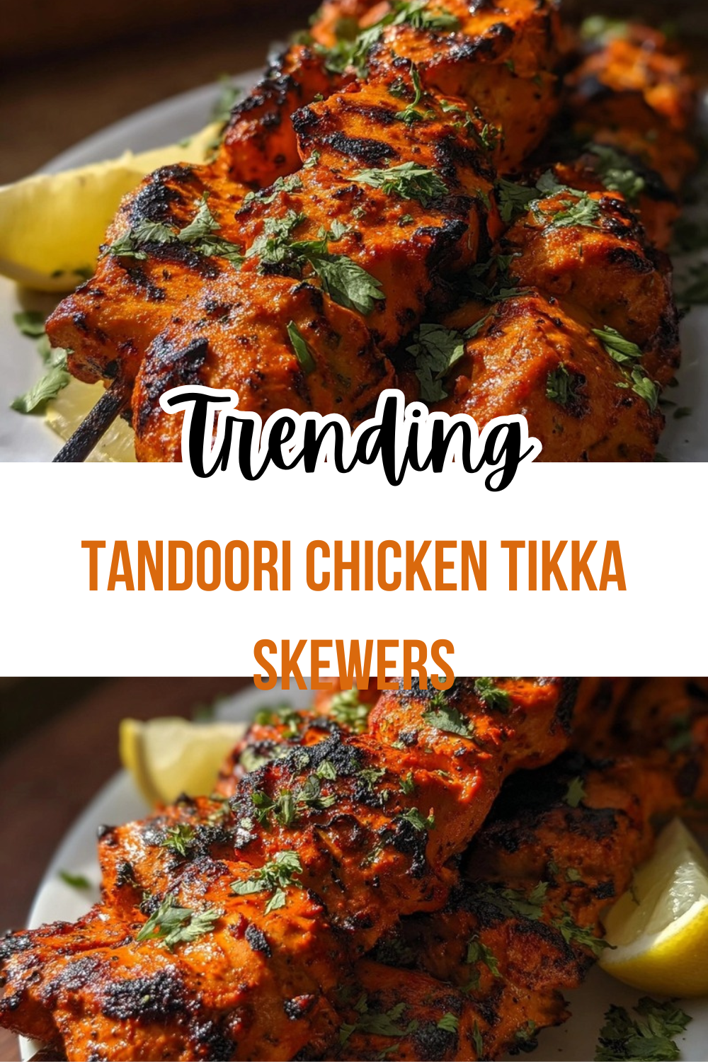 Tandoori Chicken Tikka Skewers
