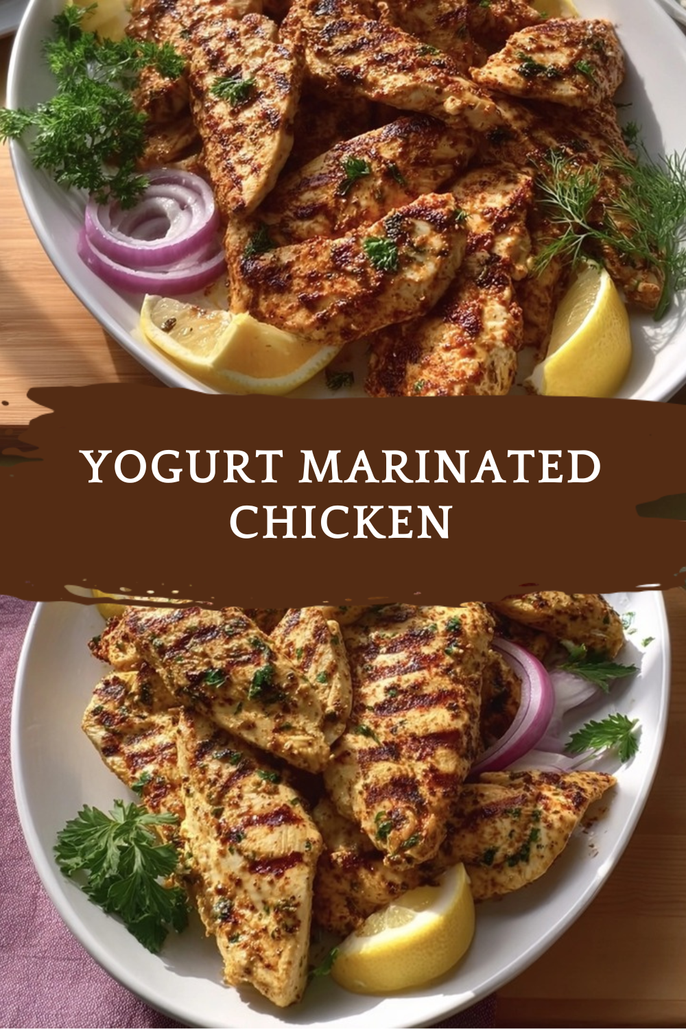 Yogurt Marinated Chicken