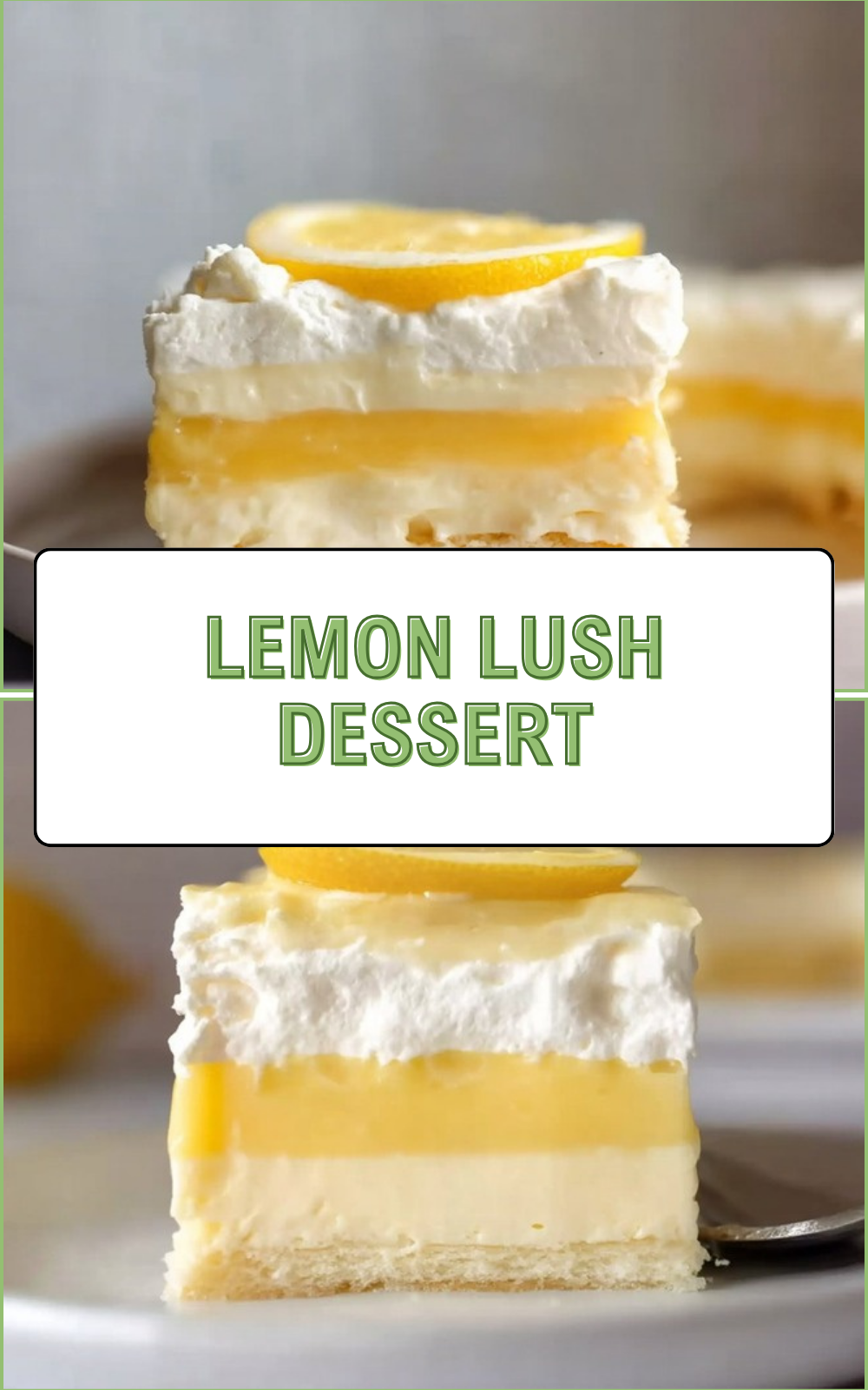 Lemon Lush Dessert Easy No Bake Recipe 4 Lemon Lush Dessert