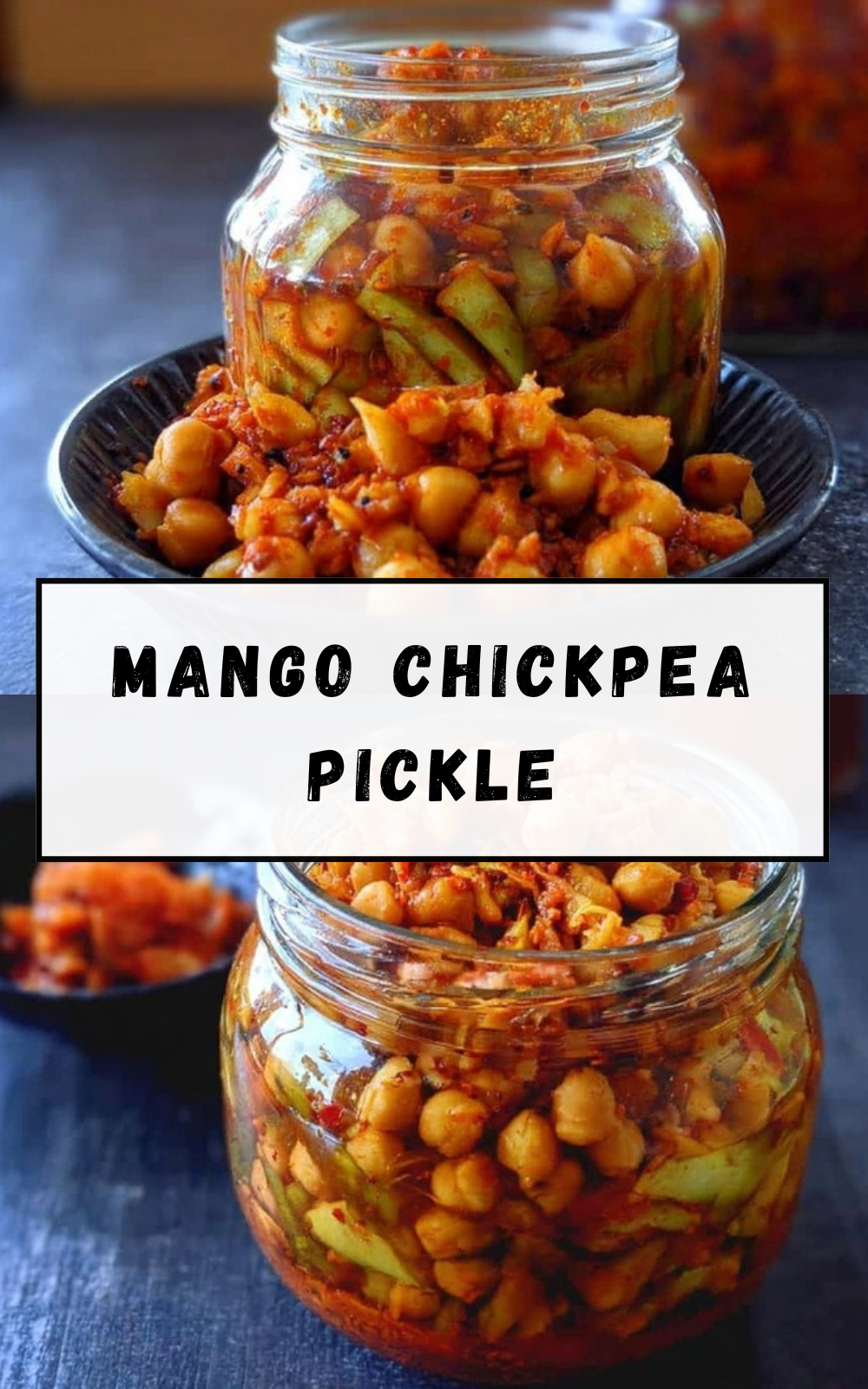 Mango Chickpea Pickle