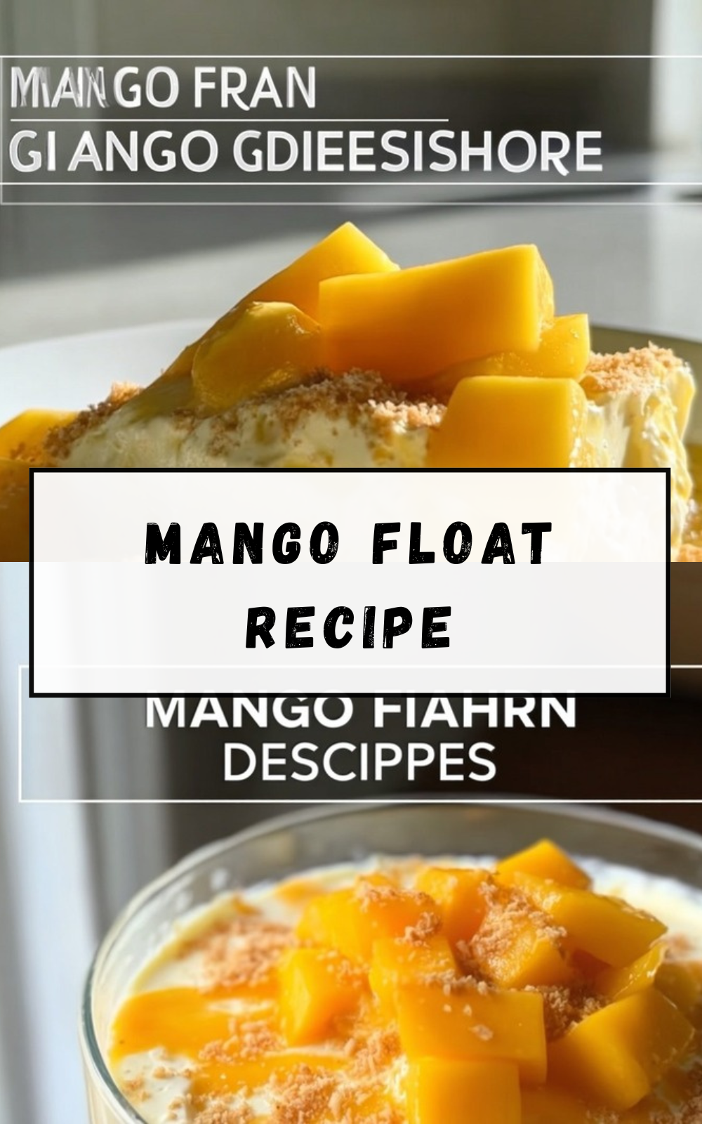Mango Float Recipe
