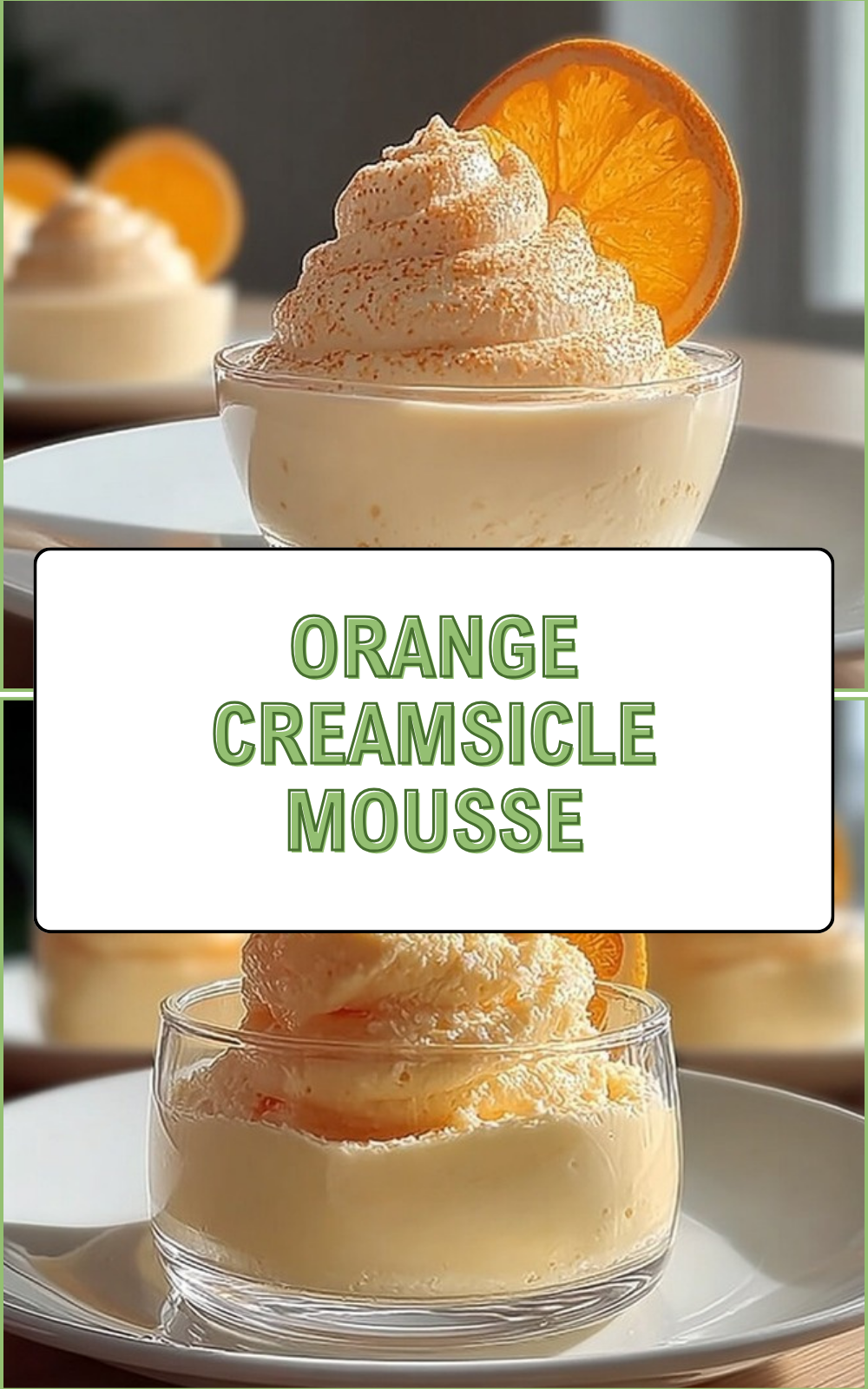 Orange Creamsicle Mousse Recipe: Creamy Dreamy Delight 7 Orange Creamsicle Mousse