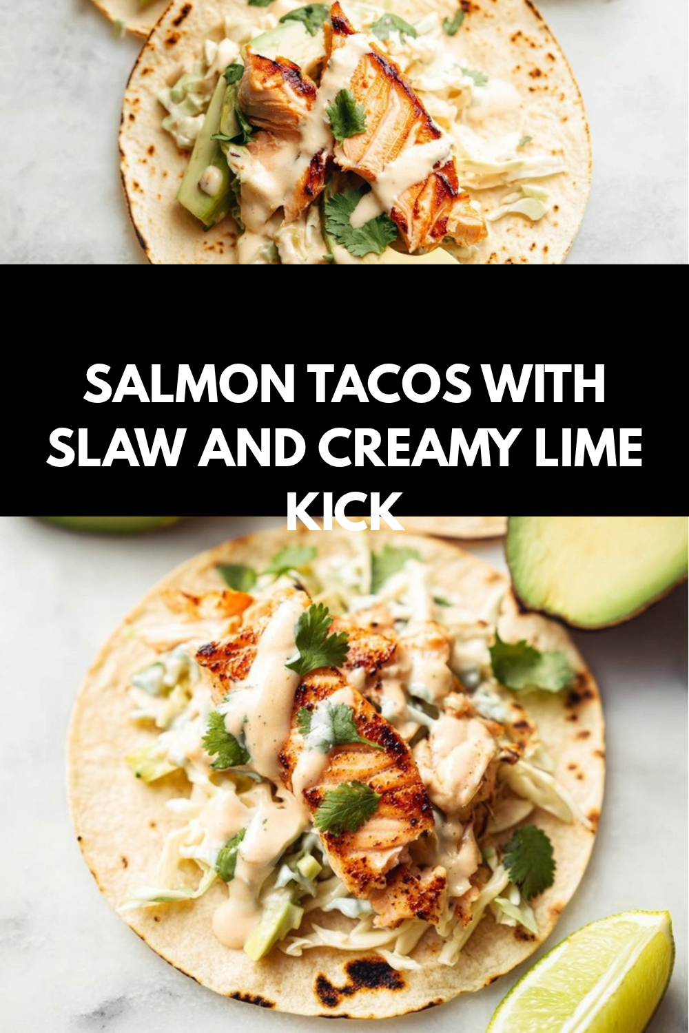 Salmon Tacos With Slaw And Creamy Lime Kick