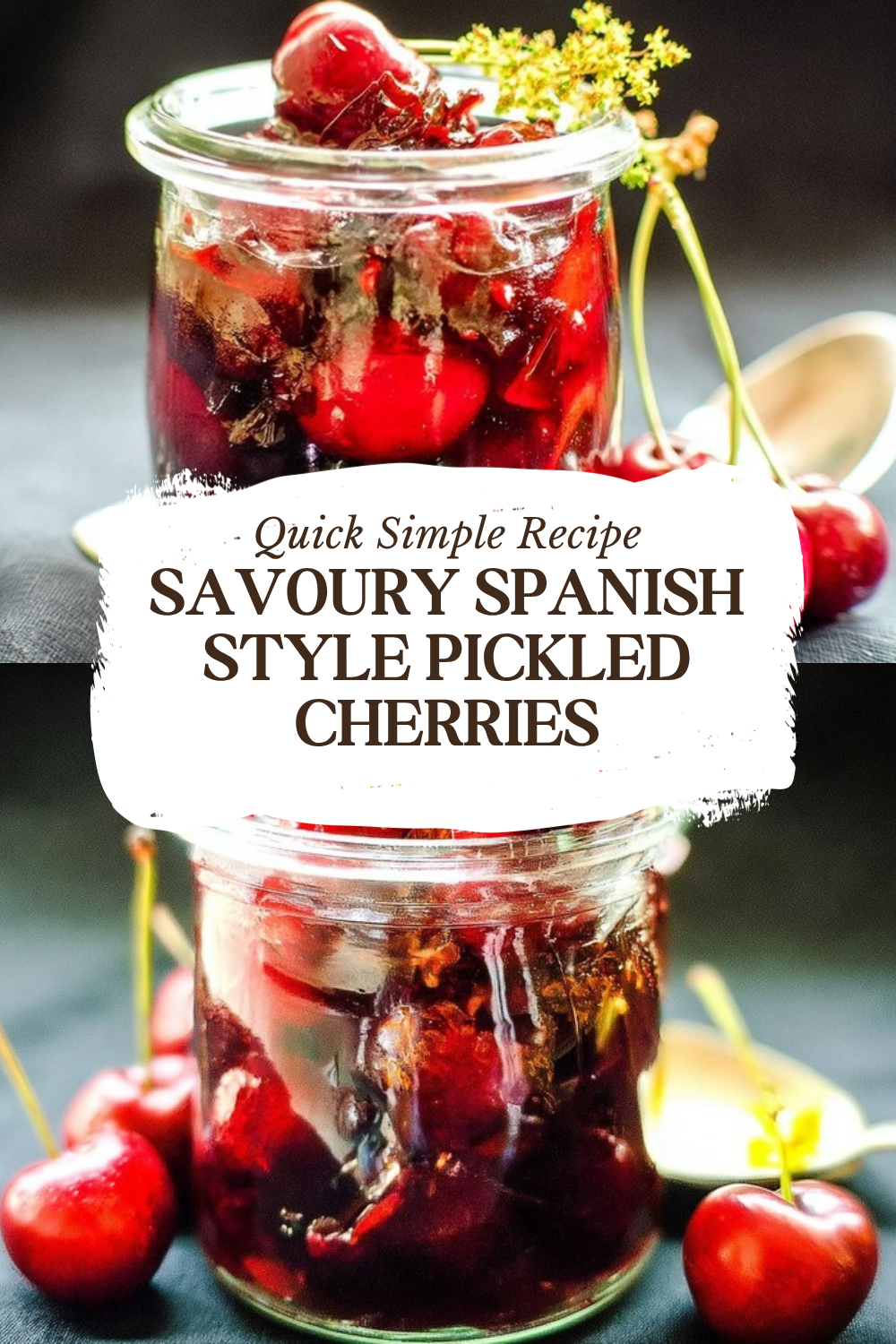 Savoury Spanish Style Pickled Cherries