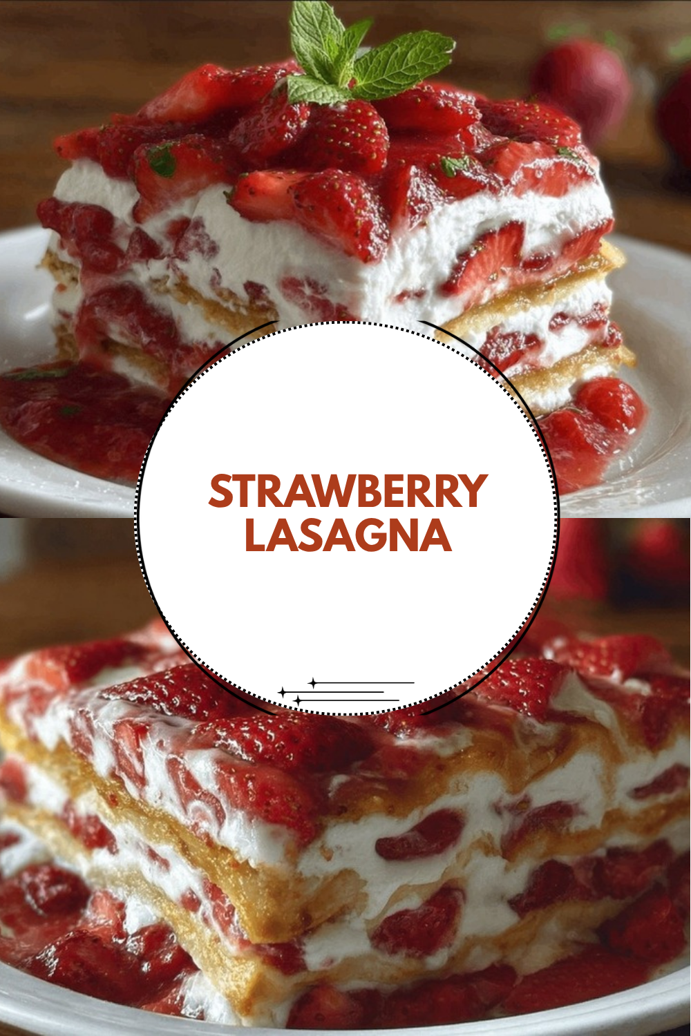 No Bake Strawberry Cheesecake Lasagna 7 Strawberry Lasagna